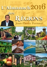 Jean-Pierre Pernaut - L'almanach des régions.