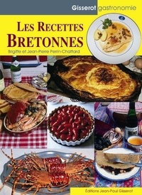 Jean-Pierre Perrin-Chattard et Brigitte Perrin-Chattard - Les recettes Bretonnes.