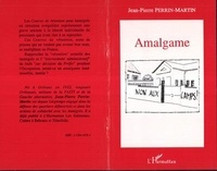 Jean-Pierre Perrin-Martin - Amalgame.