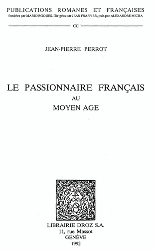 Le Passionnaire français au Moyen Age