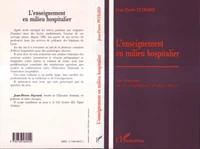 L'ENSEIGNEMENT EN MILIEU HOSPITALIER. La leucémie ou le complément d'objet direct