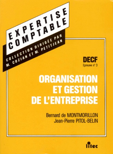 Jean-Pierre Pitol-Belin et Bernard de Montmorillon - Organisation et gestion de l'entreprise - DECF.