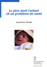 Jean-Pierre Plouffe - Le père dont l'enfant vit un problème de santé.