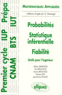 Jean-Pierre Pouget et Gilbert Demengel - Probabilites Statistique Inferentielle Fiabilite. Outils Pour L'Ingenieur.
