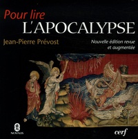 Jean-Pierre Prévost - Pour lire l'Apocalypse.