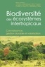 Jean-Pierre Profizi et Stéphanie Ardila-Chauvet - Biodiversité des écosystèmes intertropicaux - Connaissance, gestion durable et valorisation.