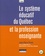 Le système éducatif du Québec et la profession enseignante 2e édition