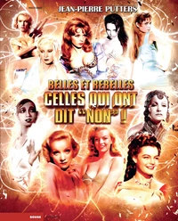 Belles et rebelles, celles qui ont dit "Non !"