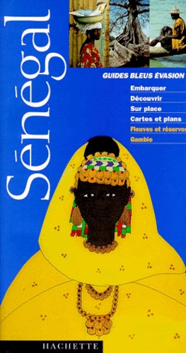 Jean-Pierre Raymond et Henri Ménard - Senegal. Edition 2001.