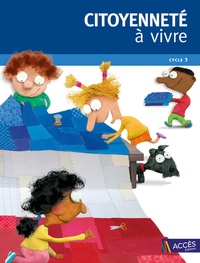Jean-Pierre Rémond et Jean-Bernard Schneider - Citoyenneté à vivre Cycle 3 + 1 exemplaire de L'apprenti citoyen - 2 volumes. 1 DVD