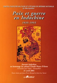 Paix et guerre en Indochine 1935-1955