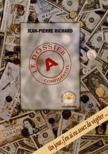 Jean-Pierre Richard - Le dossier A.