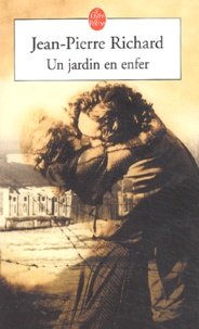 Jean-Pierre Richard - Un Jardin En Enfer.