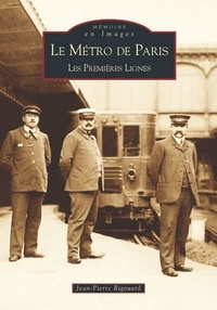 Feriasdhiver.fr Le métro de Paris - Tome 1, Les premières lignes Image