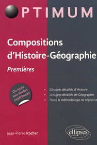 Jean-Pierre Rocher - Compositions d'histoire-géographie Premières.