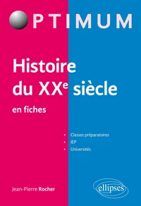 Histoire du XXe siècle en fiches