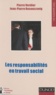 Jean-Pierre Rosenczveig et Pierre Verdier - Les Responsabilites En Travail Social.