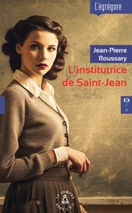 Téléchargements gratuits de livres audio pour ipod touch L'institutrice de Saint-Jean 9782487319035 RTF