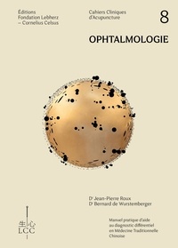 Jean-Pierre Roux et Bernard de Wurstemberger - Ophtalmologie.