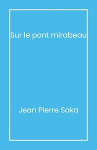 Sur le pont Mirabeau