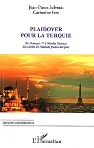 Plaidoyer pour la Turquie