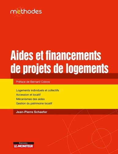 Jean-Pierre Schaefer - Aides et financements de projets de logements.