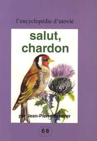 Jean-Pierre Scherer - Salut, chardon.