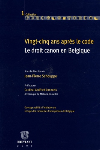 Jean-Pierre Schouppe - Vingt-cinq ans après le code - Le droit canon en Belgique.