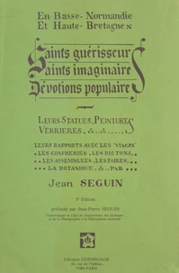 Saints guérisseurs, saints imaginaires, dévotions populaires