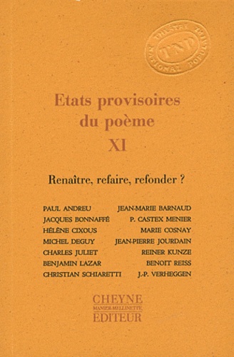 Jean-Pierre Siméon - Etats provisoires du poème - Tome 11, Renaître, refaire, refonder ?.