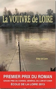 Jean-Pierre Simon - La Vouivre de Loire.