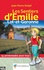 Les sentiers d'Emilie dans le Lot-et-Garonne. 25 promenades pour tous