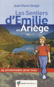 Les sentiers dEmilie en Ariège - 25 promenades pour tous.pdf