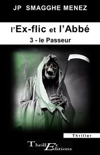 L'ex-flic et l'abbé - 3 - Le Passeur