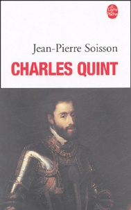 Jean-Pierre Soisson - Charles Quint.