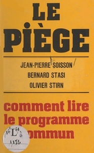 Jean-Pierre Soisson et Bernard Stasi - Le piège.