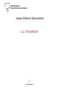 Jean-Pierre Sylvestre - La Tradition.