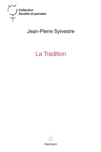 Jean-Pierre Sylvestre - La Tradition.