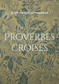 Proverbes croisés