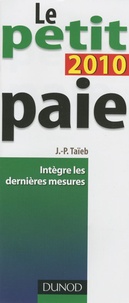 Jean-Pierre Taïeb - Le petit paie 2010 - Intègre les dernières mesures.
