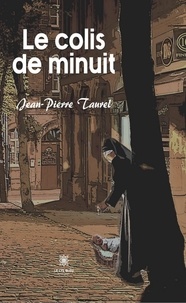 Jean-Pierre Taurel - Le colis de minuit.