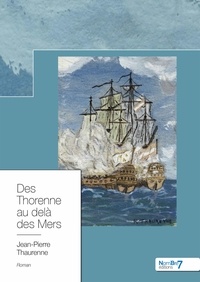 Livres en ligne téléchargement gratuit Des Thorenne au-delà des mers FB2 MOBI 9782368328750 in French