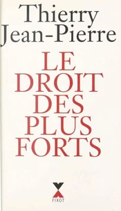 Le droit des plus forts