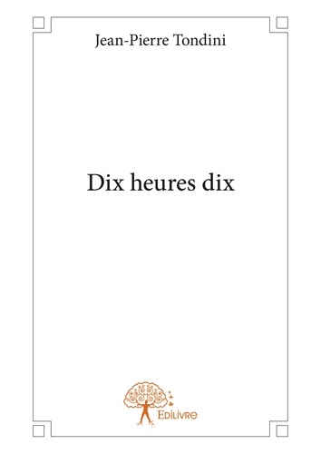 Dix heures dix