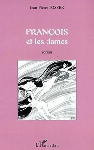Francois Et Les Dames
