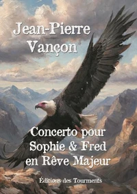 Concerto pour Sophie & Fred en Rêve Majeur