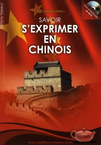 120 pages pour savoir s'exprimer en chinois