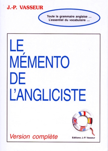 Jean-Pierre Vasseur - LE MEMENTO DE L'ANGLICISTE.