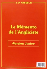 Jean-Pierre Vasseur - Mémento de l'angliciste - "Version Junior".