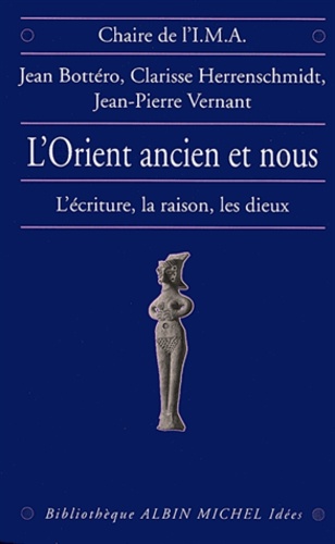 L'Orient ancien et nous